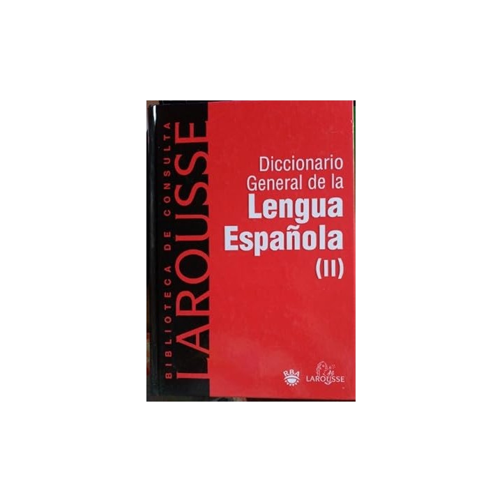 DICCIONARIO GENERAL DE LA LENGUA ESPAÑOLA (II)